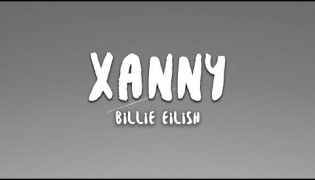 Xanny – Billie Eilish